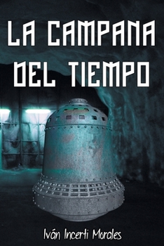 Paperback La campana del tiempo [Spanish] Book