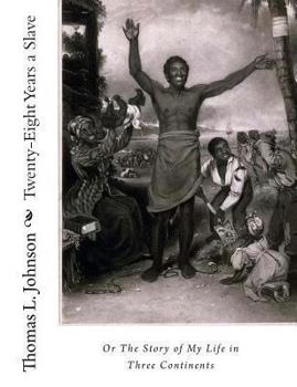 Paperback Twenty-Eight Years a Slave, Or The Story of My Life in Three Continents Book