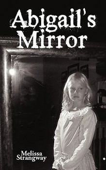 Paperback Abigail's Mirror Book