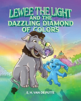 Paperback Lewee the Light and the Dazzling Diamond of Colors Book