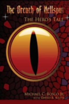 Paperback The Breath of Hellspur: The Hero's Tale Book