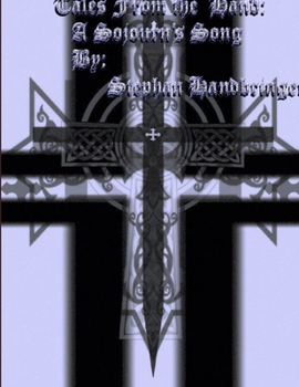 Paperback Tales from the hand: A Sojourns Song By Stephan Handbringer Book