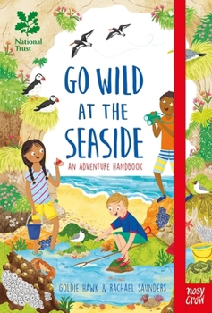 Hardcover National Trust: Go Wild at the Seaside Book