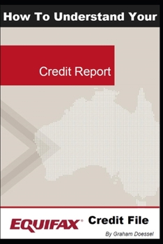 Paperback How To Understand Your Equifax Credit File Book