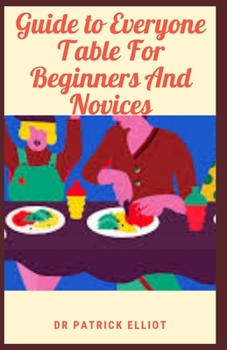 Paperback Guide to Everyone Table For Beginners And Novices Book