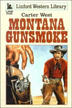 Paperback Montana Gunsmoke (LIN) (Linford Western Library) [Large Print] Book
