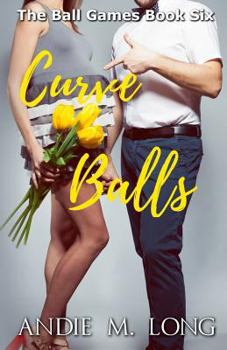 Curve Balls - Book #6 of the Ball Games