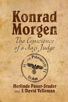 Paperback Konrad Morgen: The Conscience of a Nazi Judge Book