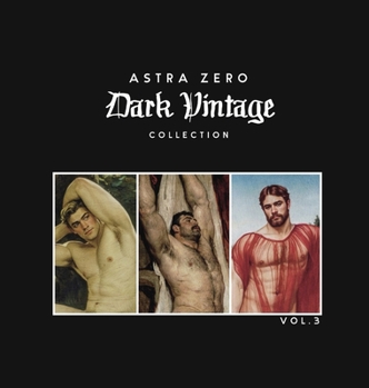 Astra Zero Dark Vintage Vol.3" - 8.5x8.5": Economy Edition (Dark Vintage Collection)