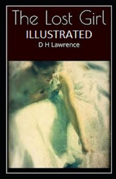 Paperback The Lost Girl Illustrated Book