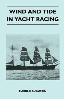 Paperback Wind and Tide in Yacht Racing Book