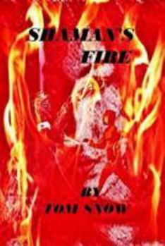 Paperback Shaman's Fire: To survive he must stand against a powerful hurricane and an even more powerful evil Korean Shaman. Book