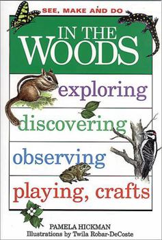 Paperback In the Woods (See, Make & Do) Book