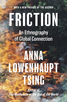 Paperback Friction: An Ethnography of Global Connection Book