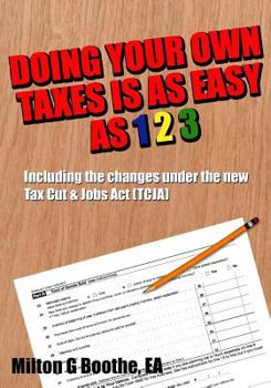 Paperback Doing Your Own Taxes Is as Easy as 1, 2, 3. Book