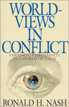 Paperback Worldviews in Conflict: Choosing Christianity in the World of Ideas Book