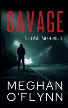Paperback Savage: Een Ash Park-roman [Dutch] Book