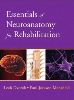 Paperback Essentials of Neuroanatomy for Rehabilitation Book