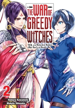 The War of Greedy Witches, Vol. 2 (The War of Greedy Witches, 2)