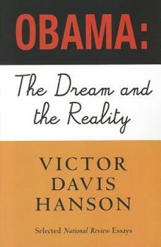 Paperback Obama: The Dream and the Reality: Selected National Review Essays, 2008-2010 Book