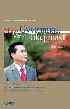 Mano Gyvenimas, Mano Tikėjimas 2: My Life, My Faith 2 (Lithuanian)