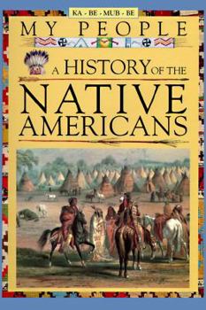 Hardcover My People: A History of the Natives Americans Book