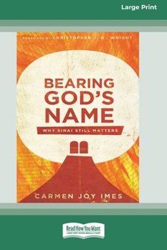 Paperback Bearing God's Name: Why Sinai Still Matters [Standard Large Print 16 Pt Edition] [Large Print] Book