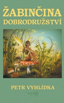 Paperback Zabinčina dobrodruzství [Czech] Book