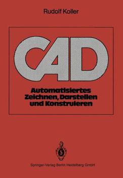 Paperback CAD: Automatisiertes Zeichnen, Darstellen Und Konstruieren [German] Book