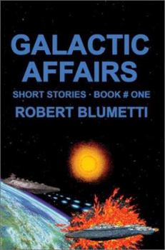 Paperback Galactic Affairs: Short Stories . Book # One Book