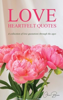 Love: Heartfelt Quotes