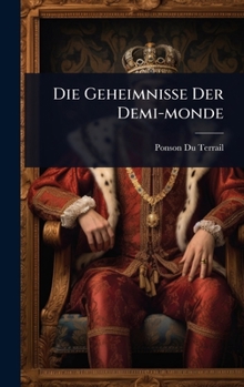 Hardcover Die Geheimnisse Der Demi-monde [German] Book