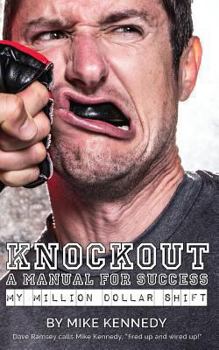 Paperback Knockout: A Manual For Success: my million dollar shift Book