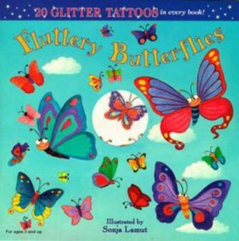 Paperback Fluttery Butterflies [With Tattoos] Book