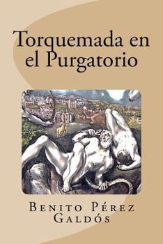 Torquemada en el purgatorio - Book #3 of the Torquemada