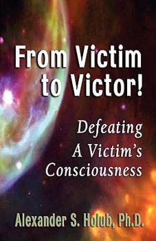 Paperback From Victim to Victor Book