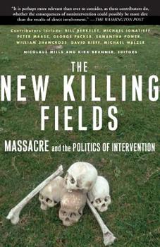 Paperback The New Killing Fields: Massacre and the Politics of Intervention Book