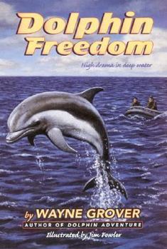 Dolphin Freedom - Book  of the Dolphin