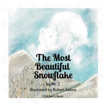 Paperback The Most Beautiful Snowflake Book