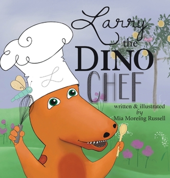 Hardcover Larry the Dino Chef Book