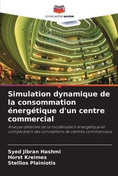Paperback Simulation dynamique de la consommation énergétique d'un centre commercial [French] Book