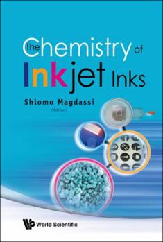 Hardcover The Chemistry of Inkjet Inks Book