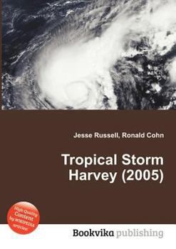 Paperback Tropical Storm Harvey (2005) Book