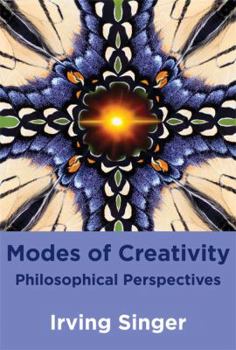 Hardcover Modes of Creativity: Philosophical Perspectives Book