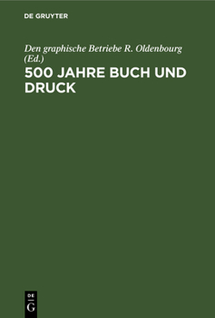 Hardcover 500 Jahre Buch Und Druck [German] Book