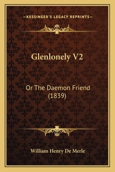 Paperback Glenlonely V2: Or The Daemon Friend (1839) Book