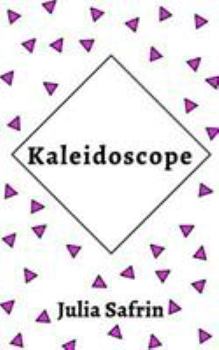 Paperback Kaleidoscope: A Book Of Poems Book