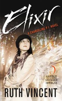 Mass Market Paperback Elixir: A Changeling P.I. Novel Book