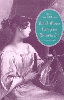 Hardcover British Women Poets of the Romantic Era: An Anthology Book