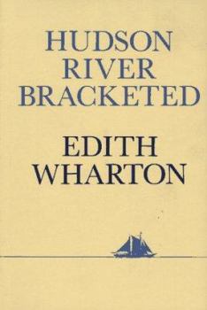 Hudson River Bracketed - Book #1 of the Vance Weston
